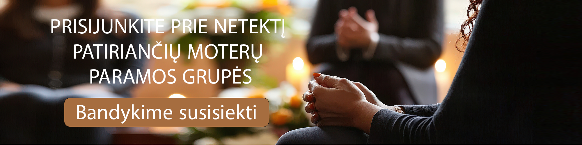 paramos grupė moterims patiriančioms netektį
